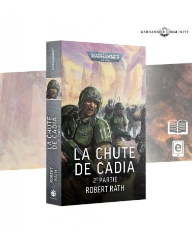 La Chute De Cadia : 2ème Partie (FR)