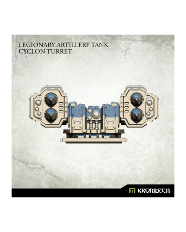 LEGIONARY ARTILLERY TANK: CYCLON TURRET