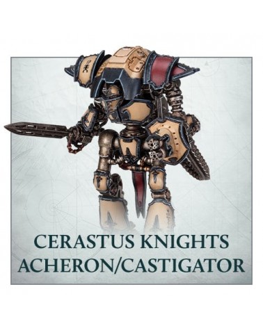 Cerastus Knights Acheron / Castigator - Legions Imperialis