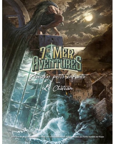 7e Mer Aventures - Pleurez petits enfants / Le Château