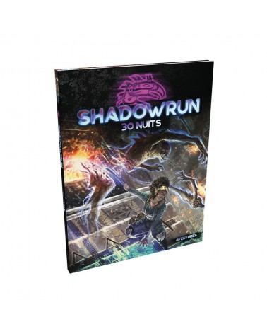 Shadowrun 6e - 30 Nuits