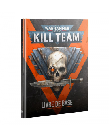 KILL TEAM: LIVRE DE BASE (FRANCAIS)