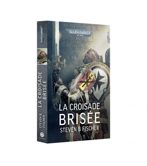 LA CROISADE BRISÉE (FRANCAIS)