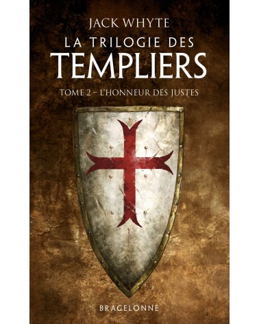 La Trilogie des Templiers, Tome 2 : L'Honneur des Justes